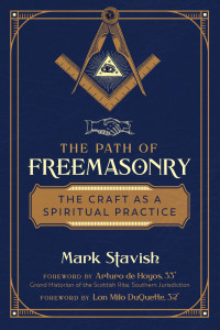 Stavish Mark — The Path of Freemasonry: The Craft as a Spiritual Practice