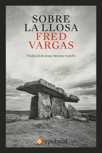 Fred Vargas — Sobre la llosa