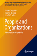 Valeria Caggiano, Antonio Ragusa, Ema Di Petrillo — People and Organizations: Humanistic Management