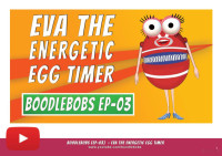 Jo Kemp — Eva the energetic egg timer - Voice at YouTube (Easy English readers)