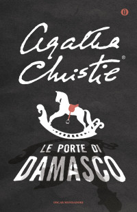 Agatha Christie — Le porte di Damasco