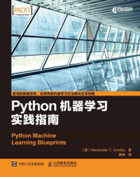 [美]Alexander T.Combs 著；黄申 译 — Python机器学习实践指南