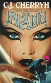 C. J. Cherryh — The Paladin