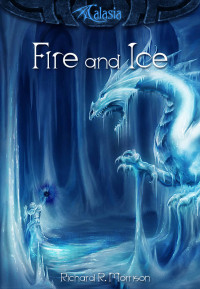Richard R Morrison [Morrison, Richard R] — Fire and Ice