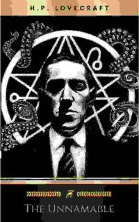 Howard Phillips Lovecraft — The Unnamable: Large Print