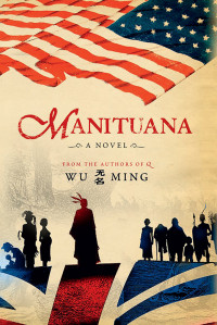 Wu Ming; — Manituana