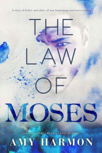 Amy Harmon — The Law of Moses