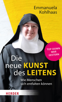 Emmanuela Kohlhaas; — Die neue Kunst des Leitens