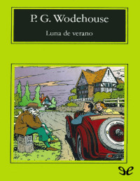 P. G. Wodehouse — Luna De Verano