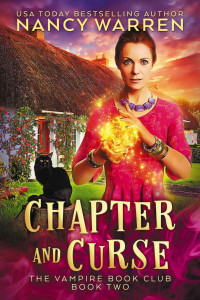 Nancy Warren — Chapter and Curse: A Paranormal Women's Fiction Cozy Mystery (Vampire Book Club 2)