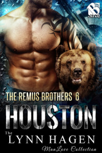 Lynn Hagen — The Remus Brothers 06 -Houston