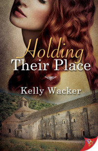 Kelly Wacker — Holding Their Place