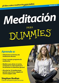 Stephan Bodian — Meditación para Dummies (Spanish Edition)