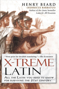 Henry Beard — X-Treme Latin