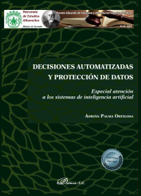 Palma Ortigosa, Adrin; — Decisiones automatizadas y proteccin de datos. Especial atencin a los sistemas de inteligencia artificial