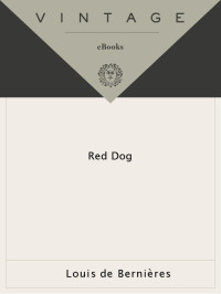  — Red Dog