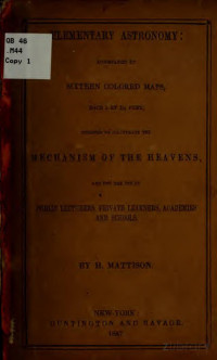 Mattison, Hiram, 1811-1868 — Elementary astronomy;