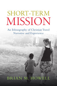 Brian M. Howell — Short Term Missions