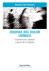 Romina Del Mnaco; — Idiomas del dolor crnico