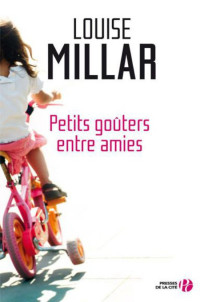 Millar Louise [Millar Louise] — Petits Goûters Entre Amis