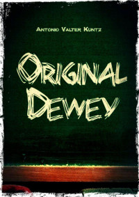 Antonio Kuntz — Original Dewey