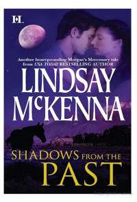 Lindsay McKenna — Shadows From the Past