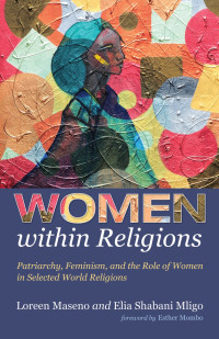 Loreen Maseno;Elia Shabani Mligo; — Women Within Religions