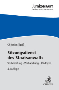 Theiss, Christian. — Sitzungsdienst des Staatsanwalts