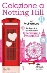 Ali McNamara — Colazione a Notting Hill