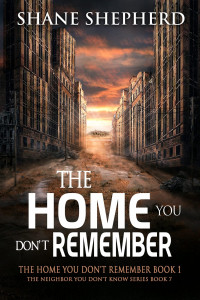 Shane Shepherd — The Home You Don't Remember