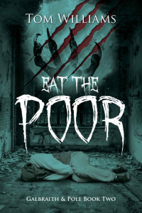Tom Williams — Eat the Poor