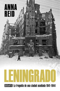 Anna Reid — Leningrado