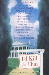 Lisa Gardner — Serial Novel I'd Kill for That