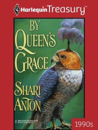 Shari Anton — By Queen's Grace