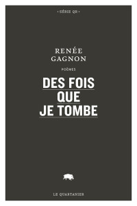 Renée Gagnon [Gagnon, Renée] — Des fois que je tombe
