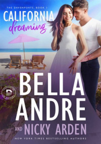 Bella Andre — California Dreaming