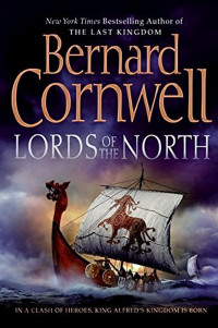 Bernard Cornwell — Lords of the North - 03 The Last Kingdom