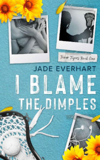 Jade Everhart — I Blame the Dimples