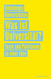 Unbedingte Universitten; — Was ist Universitt?