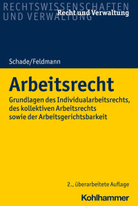 Georg Friedrich Schade & Eva Feldmann — Arbeitsrecht