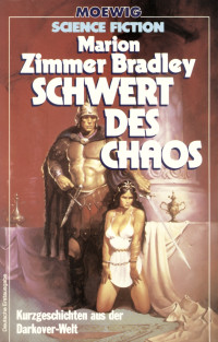 Marion Zimmer Bradley — Schwert des Chaos