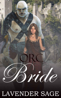 Lavender Sage — Orc Bride