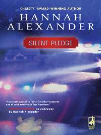 Hannah Alexander [Alexander, Hannah] — Silent Pledge