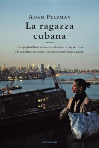 Adam Pelzman — La ragazza cubana