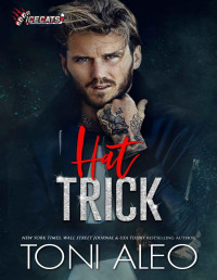 Toni Aleo — Hat Trick (IceCats Book 5)