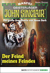 Dark, Jason — [John Sinclair 2103] • Der Feind meines Feindes