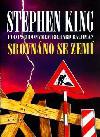 Stephen King — Srovnáno se zemí