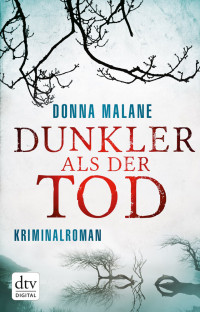 Donna Malane [Malane, Donna] — Dunkler als der Tod