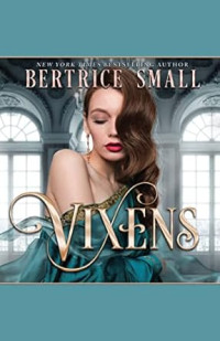 Bertrice Small — Vixens