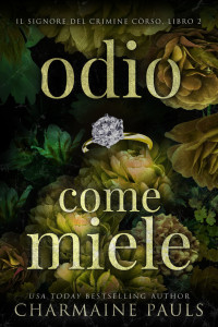 Charmaine Pauls — Odio come miele